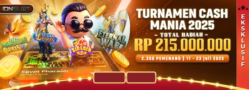 Turnamen Cash Mania 2025